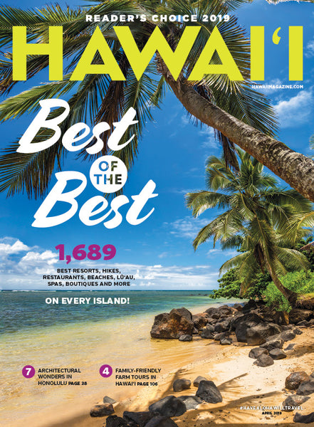 HAWAIʻI Magazine March/April 2019 Issue