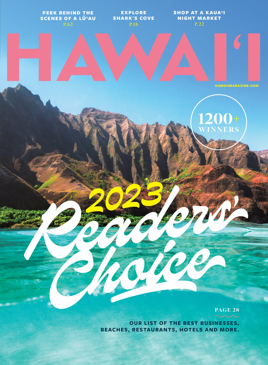 HAWAI'I Magazine Spring 2023 Issue HAWAII Magazine